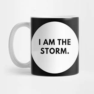 I am the storm Mug